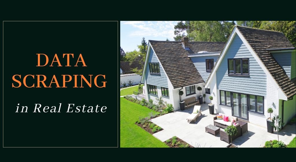 Web Scraping Real Estate Data: A Comprehensive Guide